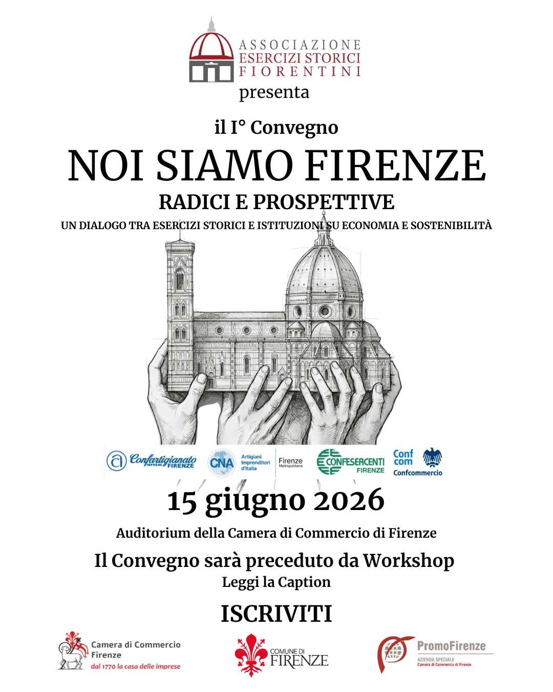 Convegno “Noi Siamo Firenze: radici e prospettive”. Un dialogo tra esercizi storici e istituzioni su economia e sostenibilità